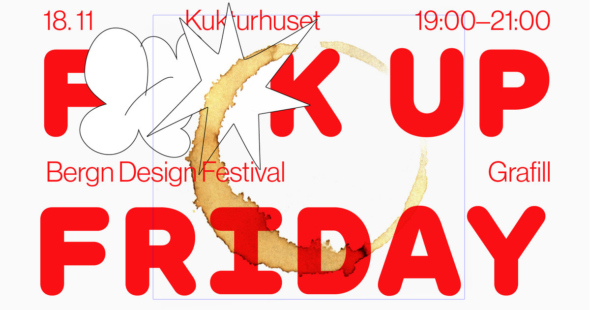 Graffil F*ck up Friday med Grafill Bergen – Grafill