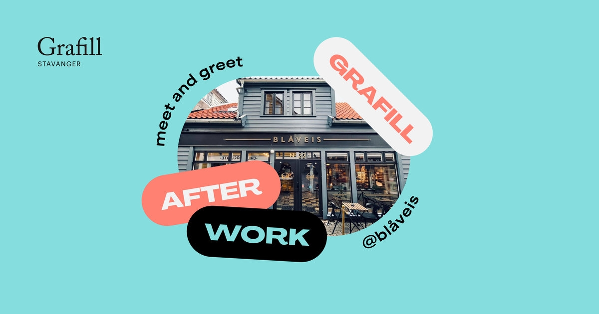 Graffil Grafill Stavanger: After-work – Grafill